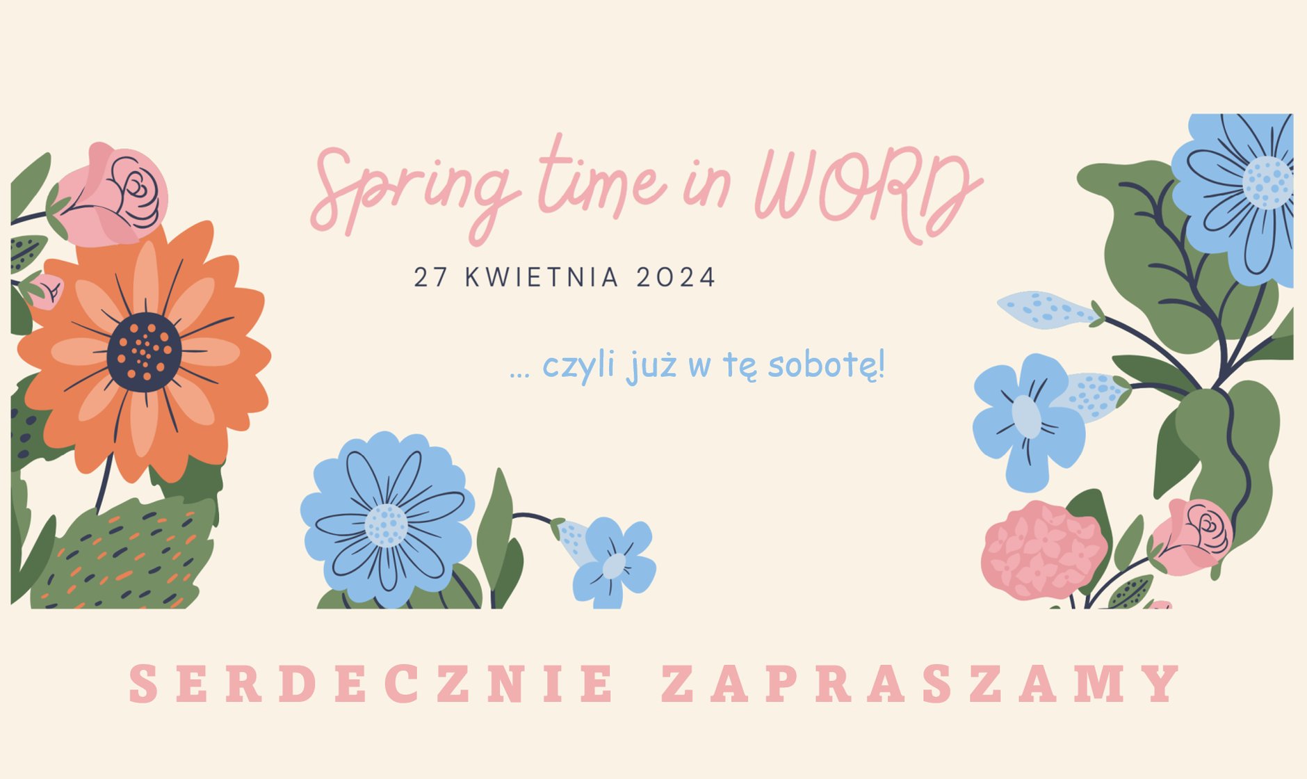 Spring time in Word - 27 kwietnia 2024